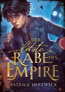 Cover-Bild zum Titel 'Der letzte Rabe des Empire' von 'Patrick Hertweck'