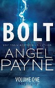 Bolt: The Bolt Saga Volume 1: Parts 1, 2 & 3 - Angel Payne