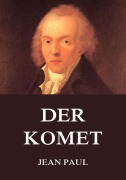 Cover-Bild zum Titel 'Der Komet' von 'Jean Paul'