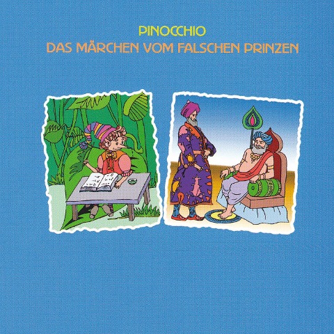 Pinocchio - Das Märchen vom falschen Prinzen - Carlo Collodi