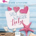 Cover-Bild zum Titel 'Salzwasser Liebe' von 'Anne Stevens'