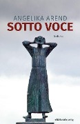Sotto Voce - Angelika Arend