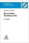 Cover-Bild zum Titel 'Bayerisches Nachbarrecht' von 'Herbert Grziwotz, Roland Rudolf Saller'
