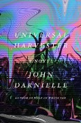 Cover-Bild zum Titel 'Universal Harvester' von 'John Darnielle'