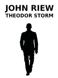 Cover-Bild zum Titel 'John Riew' von 'Theodor Storm'
