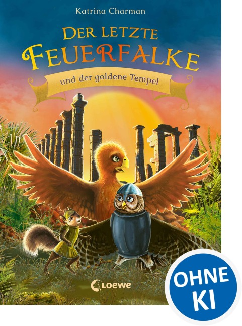 Der letzte Feuerfalke und der goldene Tempel (Band 9) - Katrina Charman