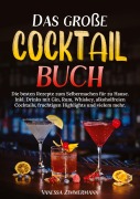 Cover-Bild zum Titel 'Das große Cocktail Buch' von 'Vanessa Zimmermann'