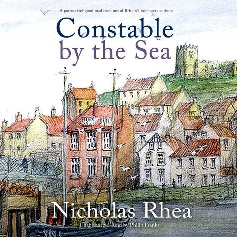 Constable by the Sea Lib/E - Nicholas Rhea