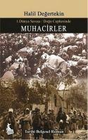 1. Dünya Savasi - Dogu Cephesinde Muhacirler - Halil Degertekin