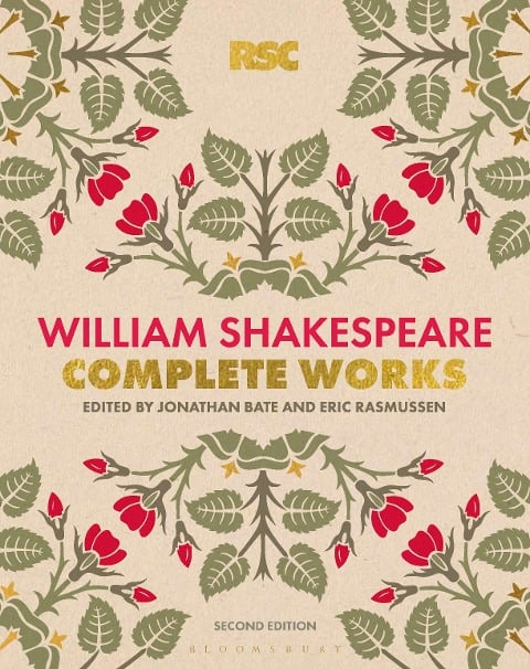 The RSC Shakespeare: The Complete Works - William Shakespeare