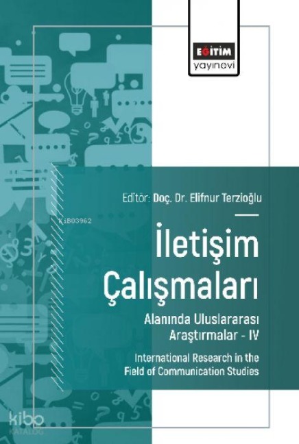 Iletisim Calismalari Alaninda Uluslararasi Arastirmalar - 4 - Elifnur Terzioglu