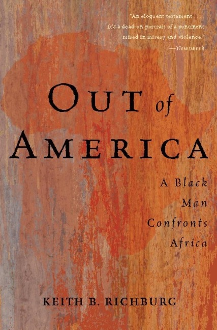 Out Of America - Keith B Richburg