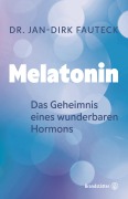 Cover-Bild zum Titel 'Melatonin' von 'Jan-Dirk Fauteck'