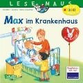 Cover-Bild zum Titel 'LESEMAUS 64: Max im Krankenhaus' von 'Christian Tielmann'