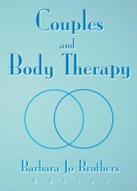 Couples and Body Therapy - Barbara Jo Brothers