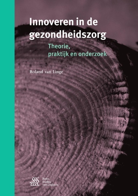Innoveren in de gezondheidszorg - Roland van Linge