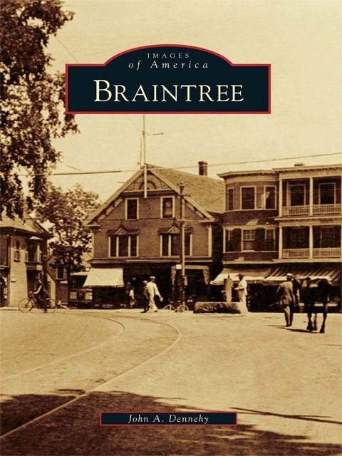 Braintree - John A. Dennehy