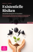 Cover-Bild zum Titel 'Existentielle Risiken' von 'Inuus A. I. Saage'