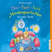 Cover-Bild zum Titel 'Drei-Fünf-Acht-Minutengeschichten zur guten Nacht' von 'Marlise Arold'