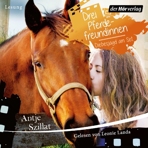 Drei Pferdefreundinnen - Diebesjagd am Set - Antje Szillat