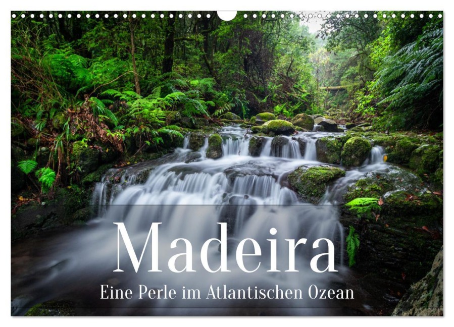 Madeira - Eine Perle im Atlantischen Ozean (Wandkalender 2026 DIN A3 quer), CALVENDO Monatskalender - Dennis Westermann