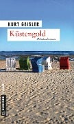 Cover-Bild zum Titel 'Küstengold' von 'Kurt Geisler'