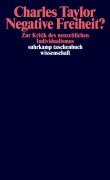 Cover-Bild zum Titel 'Negative Freiheit?' von 'Charles Taylor'