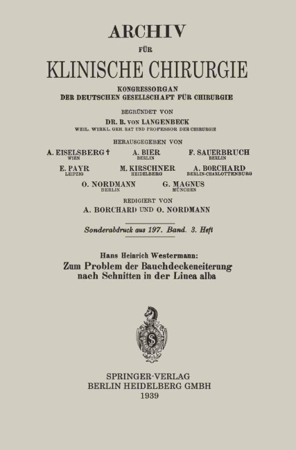 Zum Problem der Bauchdeckeneiterung nach Schnitten in der Linea alba - Hans Heinrich Westermann