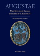 Cover-Bild zum Titel 'Augustae. Machtbewusste Frauen am römischen Kaiserhof?' von ''
