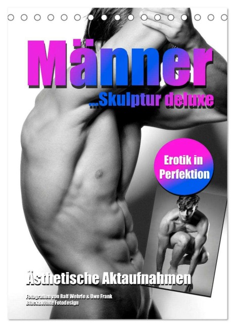 Männer... Skulptur deluxe (Tischkalender 2026 DIN A5 hoch), CALVENDO Monatskalender - Ralf Wehrle & Uwe Frank (Black&White Fotodesign)