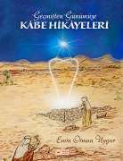 Cover-Bild zum Titel 'Kâbe Hikâyeleri' von 'Emin Osman Uygur'