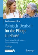 Cover-Bild zum Titel 'Polnisch-Deutsch für die Pflege zu Hause' von 'Nina Konopinski-Klein'