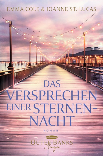 Das Versprechen einer Sternennacht - Joanne St. Lucas, Leonie Lastella, Emma Cole, Ella Thompson, Jana Lukas