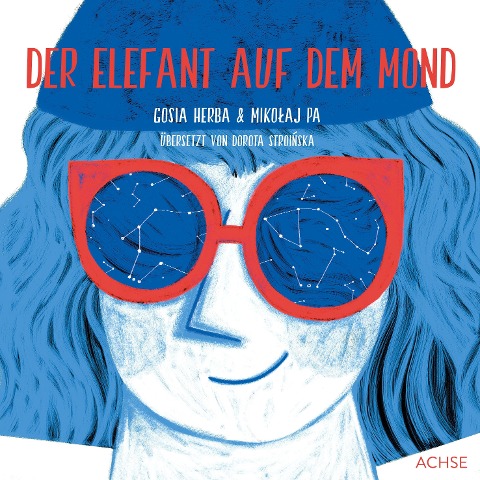 Der Elefant auf dem Mond - Gosia Herba, Mikolaj Pasinski