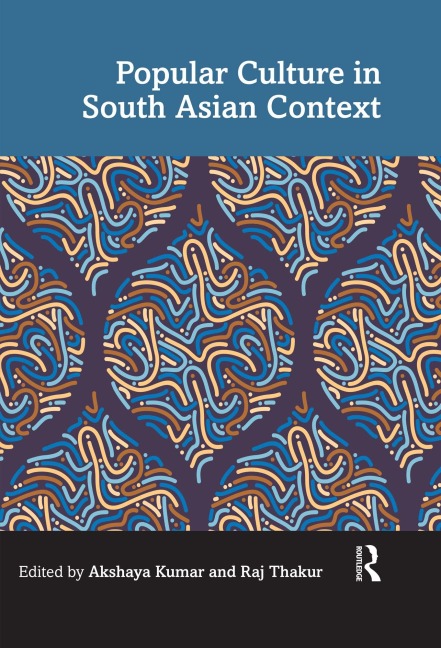 Popular Culture in South Asian Context - 