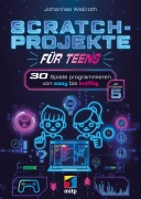 Cover-Bild zum Titel 'Scratch-Projekte für Teens' von 'Johannes Wallroth'