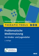 Cover-Bild zum Titel 'Therapie-Tools Problematische Mediennutzung im Kindes- und Jugendalter' von 'Anna Felnhofer, Oswald David Kothgassner, Stéphanie Galliez'