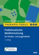 Cover-Bild zum Titel 'Therapie-Tools Problematische Mediennutzung im Kindes- und Jugendalter' von 'Anna Felnhofer, Stéphanie Galliez, Oswald David Kothgassner'