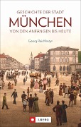 Cover-Bild zum Titel 'Geschichte der Stadt München' von 'Georg Reichlmayr'