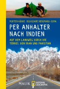 Cover-Bild zum Titel 'Per Anhalter nach Indien' von 'Morten Hübbe, Rochssare Neromand-Soma'