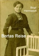 Cover-Bild zum Titel 'Bertas Reise' von 'Birgit Hermsdorf'