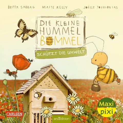 Maxi Pixi 445: VE 5: Die kleine Hummel Bommel schützt die Umwelt (5 Exemplare) - Maite Kelly, Britta Sabbag