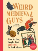 Cover-Bild zum Titel 'Weird Medieval Guys' von 'Olivia M. Swarthout'