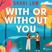Cover-Bild zum Titel 'With or Without You' von 'Shari Low'