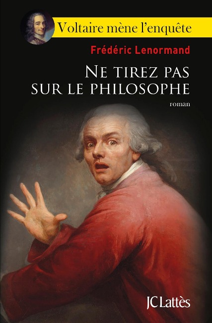 Ne tirez pas sur le philosophe - Frédéric Lenormand