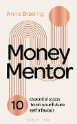 Cover-Bild zum Titel 'Money Mentor' von 'Anna Brading'
