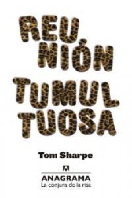 Reunion Tumultuosa - Tom Sharpe