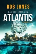 Cover-Bild zum Titel 'DAS GEHEIMNIS VON ATLANTIS (Joe Hawke 7)' von 'Rob Jones'