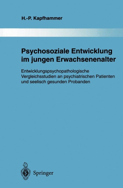 Psychosoziale Entwicklung im jungen Erwachsenenalter - Hans-Peter Kapfhammer