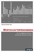 Cover-Bild zum Titel 'Wirtschaftsprognosen' von 'Werner Reichmann'